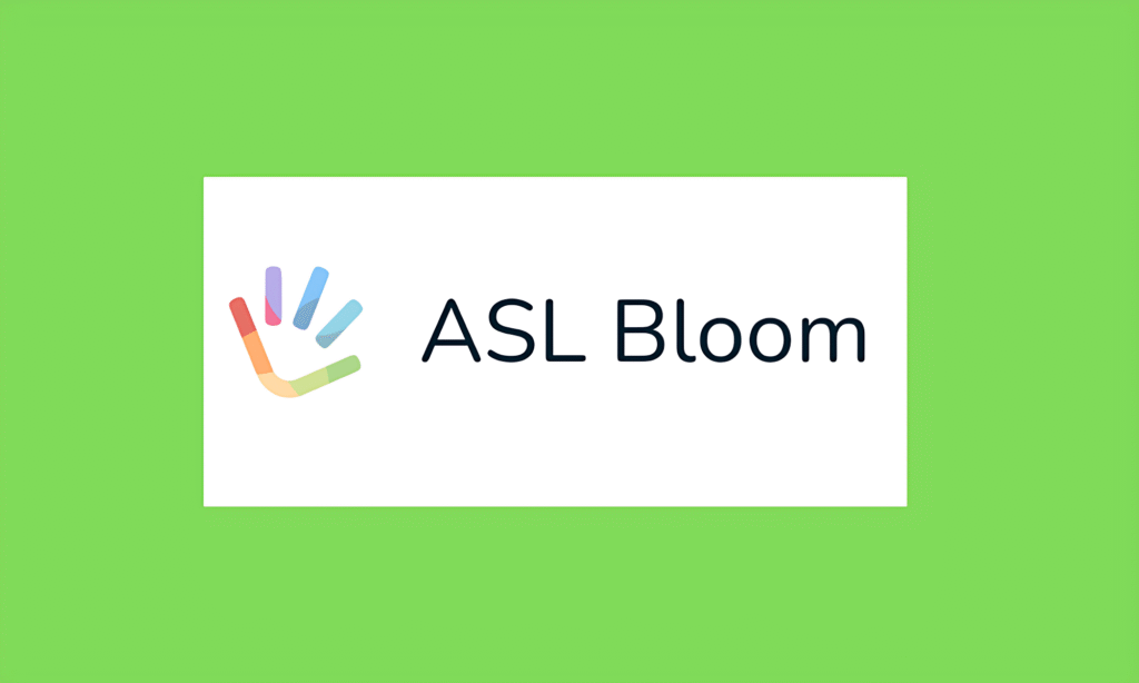 ASL Bloom