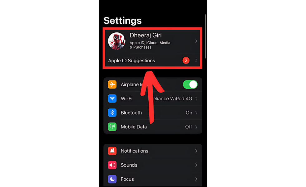 Tap Your Name / Apple ID